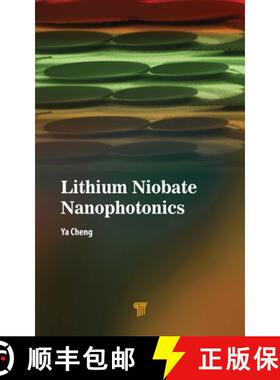 【3-4周达】Lithium Niobate Nanophotonics [9789814877480]