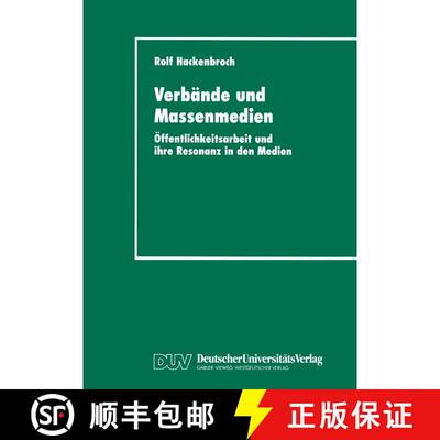 【3-4周达】Verbände und Massenmedien : Öffentlichkeitsarbeit und ihre Resonanz in den Medien [9783824442881]