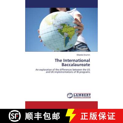 【3-4周达】The International Baccalaureate: An exploration of the differences between the US and UK i... [9783659134388]