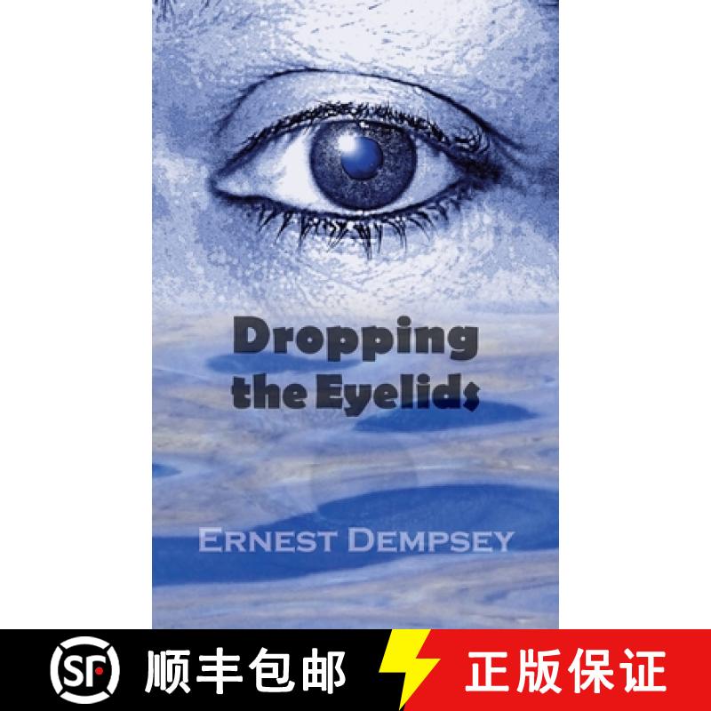 【3-4周达】Dropping the Eyelids: Nonfiction for the Soul [9781615996315]