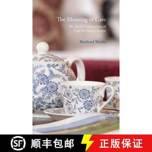 for Care 4周达 9781349445943 Meaning Social People Elderly Construction The