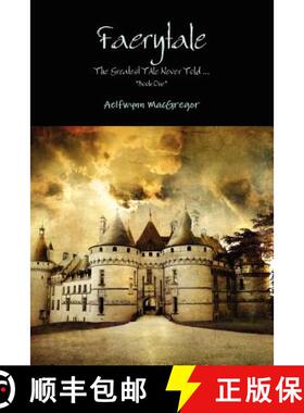 【3-4周达】Faerytale The Greatest TAle Never Told... *Book One* [9780615462448]