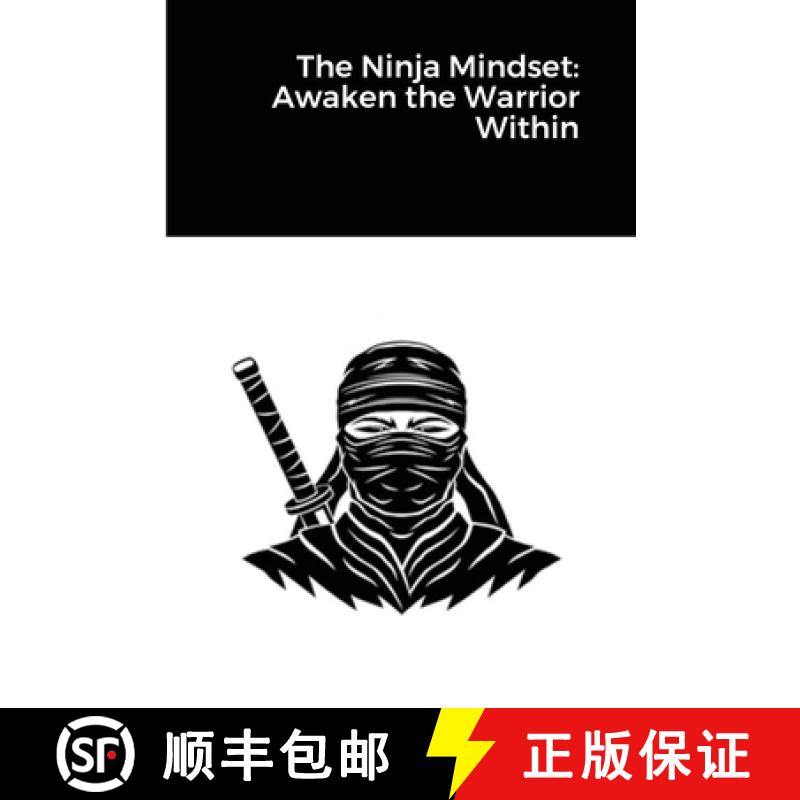 【3-4周达】The Ninja Mindset: Awaken the Warrior Within [9781678045708]
