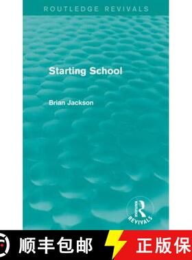 【3-4周达】Starting School (Routledge Revivals) [9780415839112]