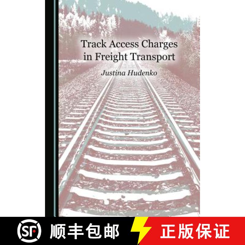预订 Track Access Charges in Freight Transport [9781527534230]