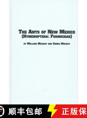 【3-4周达】The Ants of New Mexico (Hymenoptera: Formicidae) [9780773468849]