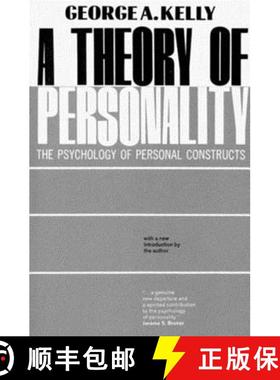 预订 A Theory of Personality: The Psychology of Personal Constructs [9780393001525]