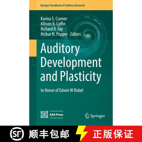 【3-4周达】精装 Auditory Development and Plasticity : In Honor of Edwin W Rubel [9783319215297]
