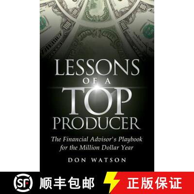【3-4周达】Lessons of a Top Producer: The Financial Advisor's Playbook for the Million Dollar Year [9781939237286]