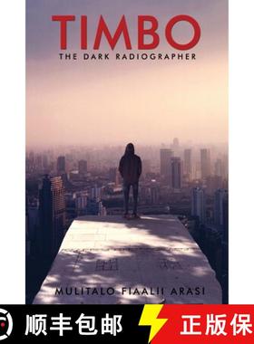 【3-4周达】Timbo: The Dark Radiographer [9780648386513]