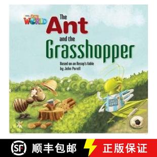 【3-4周达】Our World Readers: The Ant and the Grasshopper: British English [9781285190730]