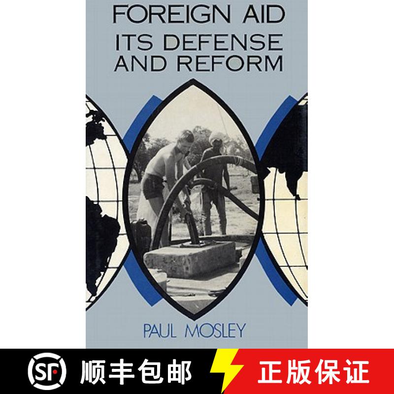 【3-4周达】Foreign Aid: Its Defense and Reform [9780813116082]