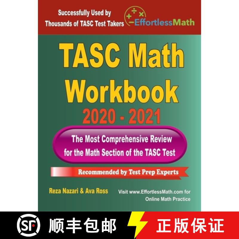 预订 TASC Math Workbook 2020 - 2021: The Most Comprehensive Review for the Math Section of the TASC Test [9781646123230]