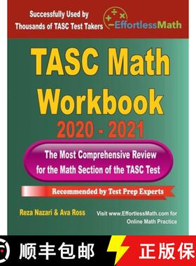预订 TASC Math Workbook 2020 - 2021: The Most Comprehensive Review for the Math Section of the TASC Test [9781646123230]