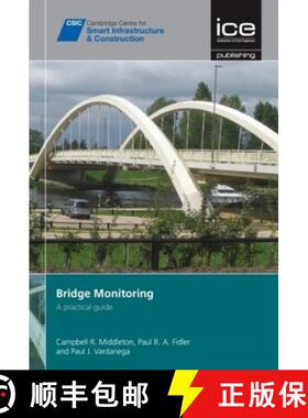 【3-4周达】Bridge Monitoring [CSIC Series]: A practical guide [9780727760593]