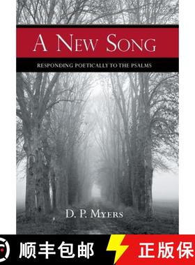 【3-4周达】A New Song: Responding Poetically to the Psalms [9781512741728]