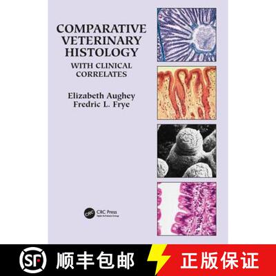 【3-4周达】Comparative Veterinary Histology with Clinical Correlates: with Clinical Correlates [9781840761481]