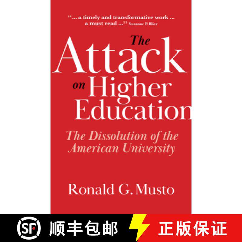 【3-4周达】The Attack on Higher Education: The Dissolution of the American University [9781108471923]