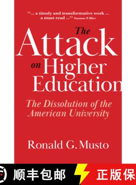 【3-4周达】The Attack on Higher Education: The Dissolution of the American University [9781108471923]