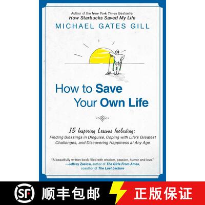 【3-4周达】How to Save Your Own Life: 15 Inspiring Lessons Including: Finding Blessings in Disguise, ... [9781592406036]