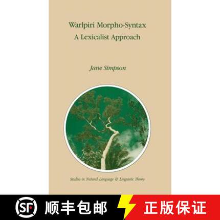 【3-4周达】Warlpiri Morpho-Syntax: A Lexicalist Approach [9780792312925]
