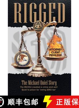 【3-4周达】Rigged: The Michael Quiel Story [9781643348759]