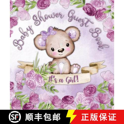 【3-4周达】精装 Baby Shower Guest Book: It's a Girl! Teddy Bear Purple Floral Alternative Theme, Wish... [9788395798726]
