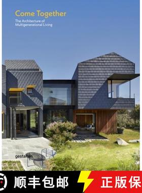 Come Together: The Architecture of Multigenerational Living [9783967040043]