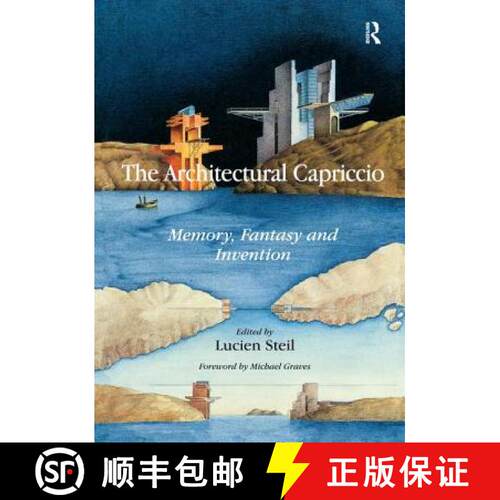 【3-4周达】精装 The Architectural Capriccio: Memory, Fantasy and Invention [9781409431916]