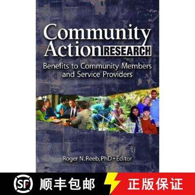 【3-4周达】精装 Community Action Research: Benefits to Community Members and Service Providers [9780789030467]