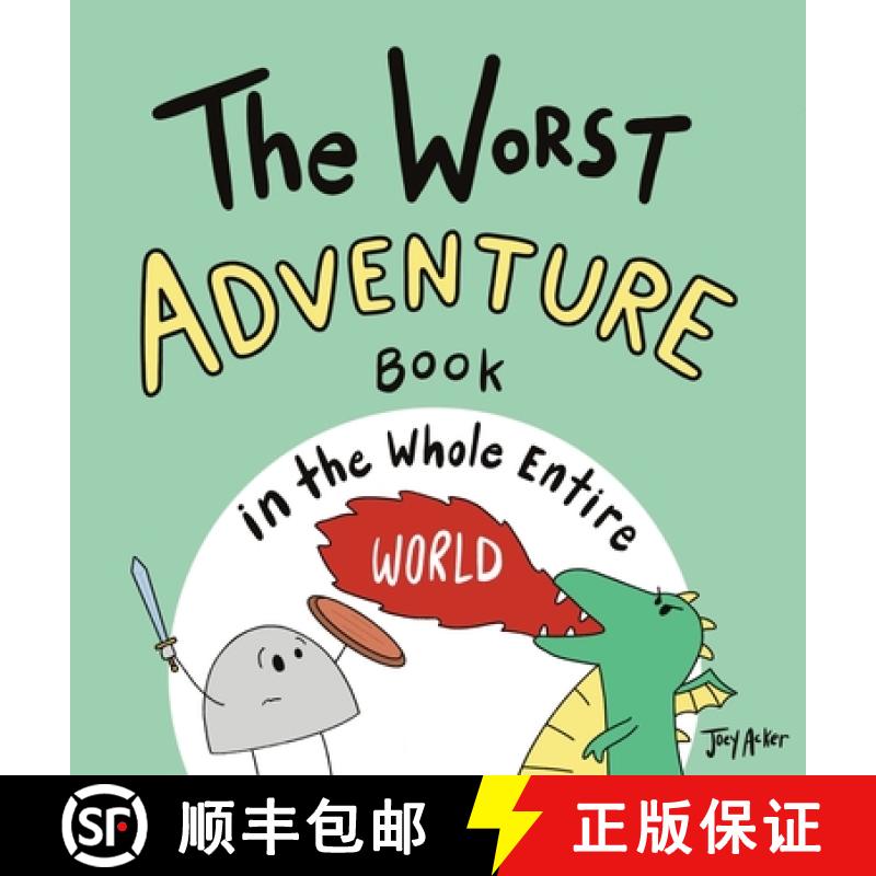 【2-3周达】The Worst Adventure Book in the Whole Entire World: A Seriously Silly Story for Kids [9781951046217]