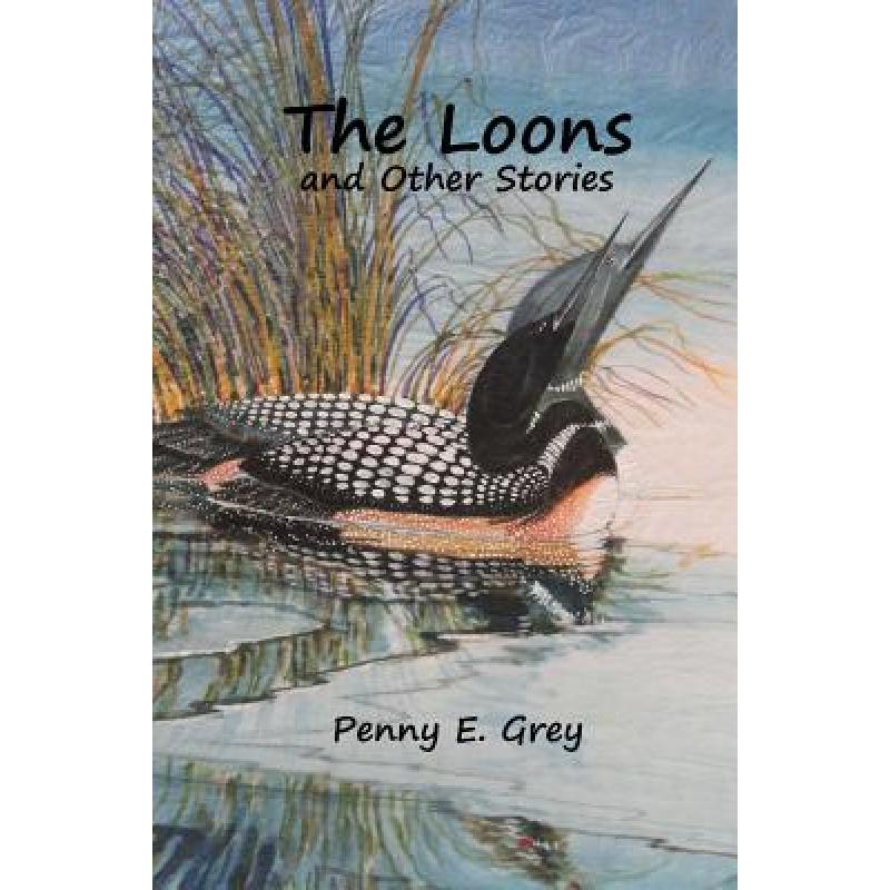 预订 the loons and other stories [9780994084026]