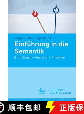【3-4周达】Einführung in die Semantik: Grundlagen – Analysen – Theorien (2-farbig) (2-farbig) [9783476024558]