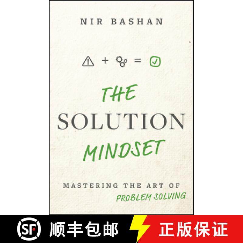 预订 The Solution Mindset: Mastering the Art of Problem Solving [9781394333448]