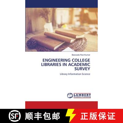 预订 ENGINEERING COLLEGE LIBRARIES IN ACADEMIC SURVEY: Library Information Science (Aufl.) [9786205630433]