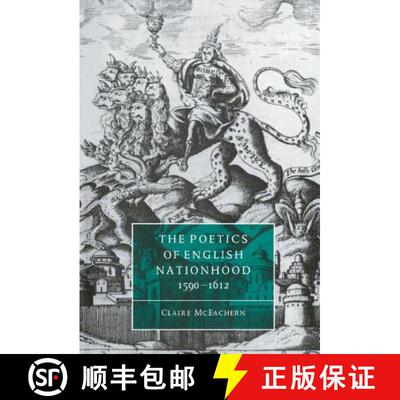 【3-4周达】精装 Poetics of English Nationhood, 1590–1612: - The Poetics of English Nationhood, 1590-... [9780521570312]