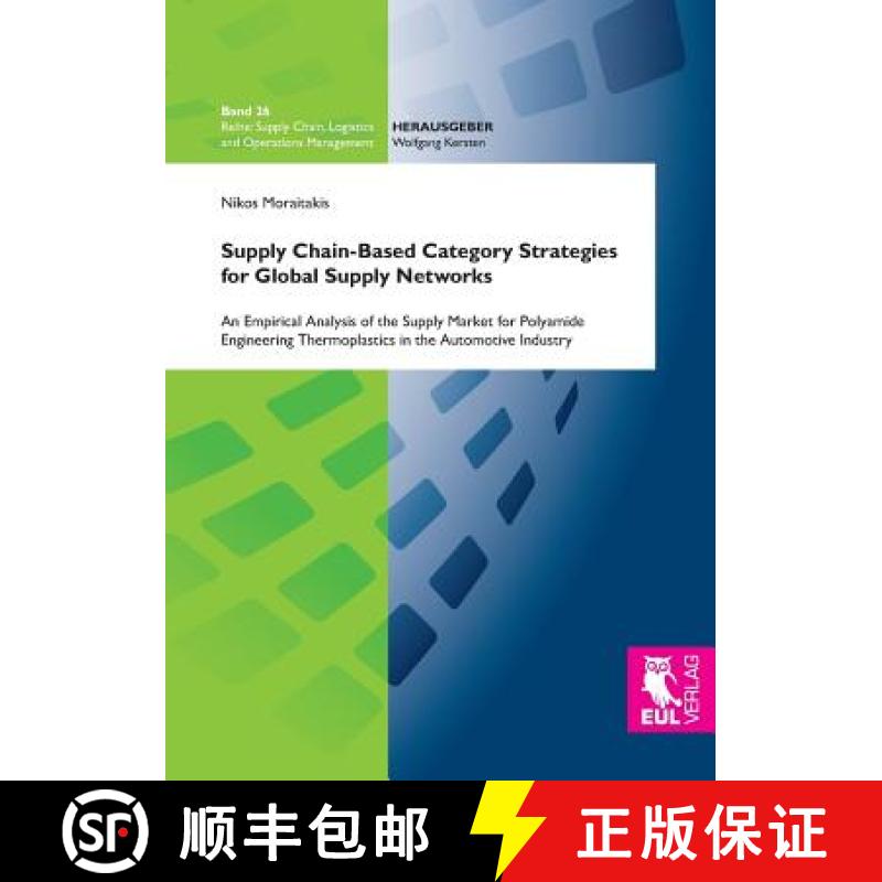 【3-4周达】Supply Chain-Based Category Strategies for Global Supply Networks [9783844105179]