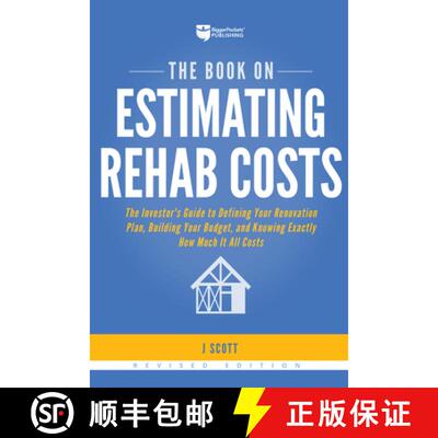 【3-4周达】The Book on Estimating Rehab Costs: The Investor's Guide to Defining Your Renovation Plan,... [9781947200128]