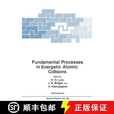 【3-4周达】Fundamental Processes in Energetic Atomic Collisions [9781461337836]