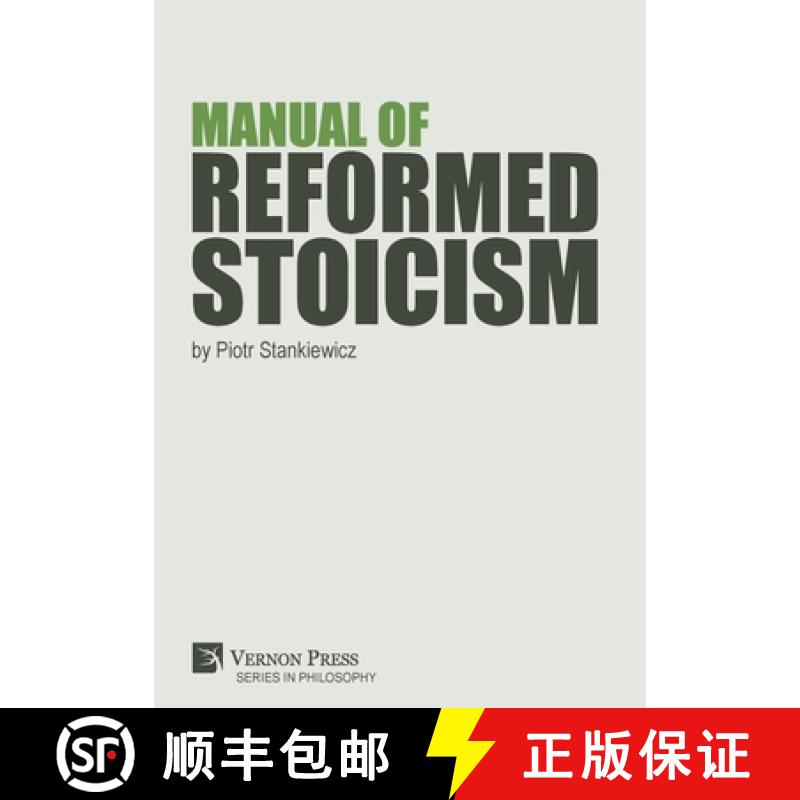 【3-4周达】Manual of Reformed Stoicism [9781622736485]