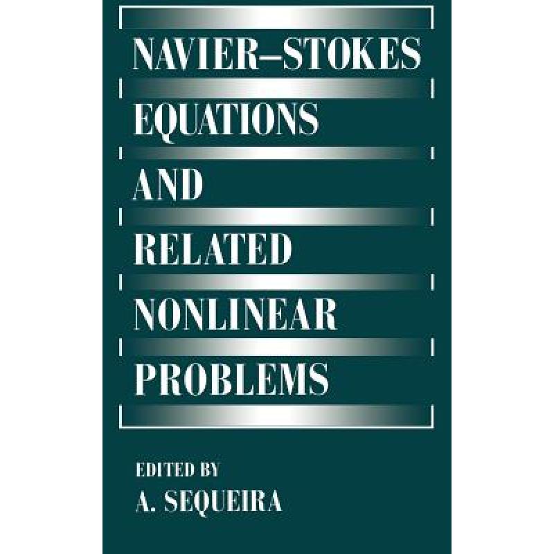 【4周达】Navier--Stokes Equations and Related Nonlinear Problems[9780306451188]