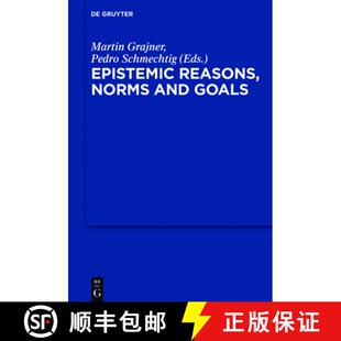 Norms Reasons and Goals 预订 9783110496345 Epistemic