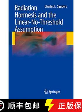 【3-4周达】Radiation Hormesis and the Linear-No-Threshold Assumption [9783642037191]