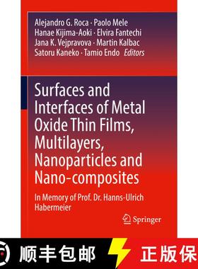 【3-4周达】Surfaces and Interfaces of Metal Oxide Thin Films, Multilayers, Nanoparticles and Nano-com... [9783030740757]