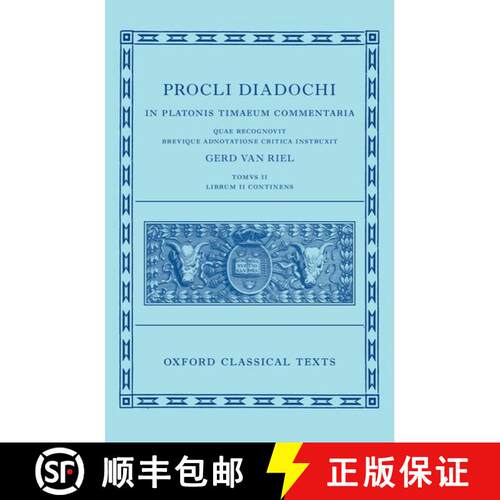 【3-4周达】精装 Proclus: Commentary on Timaeus, Book 2 (Procli Diadochi, In Platonis Timaeum Commenta... [9780192856043]