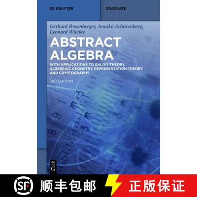 【3-4周达】Abstract Algebra: With Applications to Galois Theory, Algebraic Geometry, Representation T... [9783111139517]