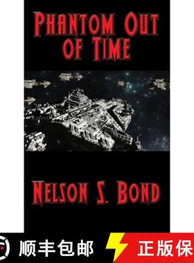 【3-4周达】Phantom Out of Time [9781515446835]