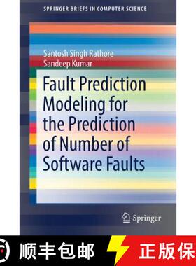 【3-4周达】Fault Prediction Modeling for the Prediction of Number of Software Faults [9789811371301]
