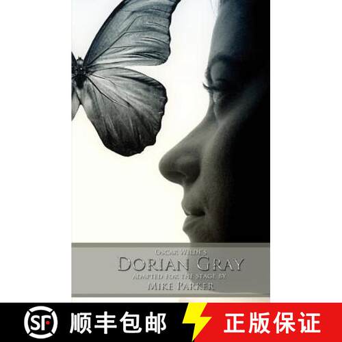 【3-4周达】Oscar Wilde's Dorian Gray: a stage play in three acts [9780692448977]