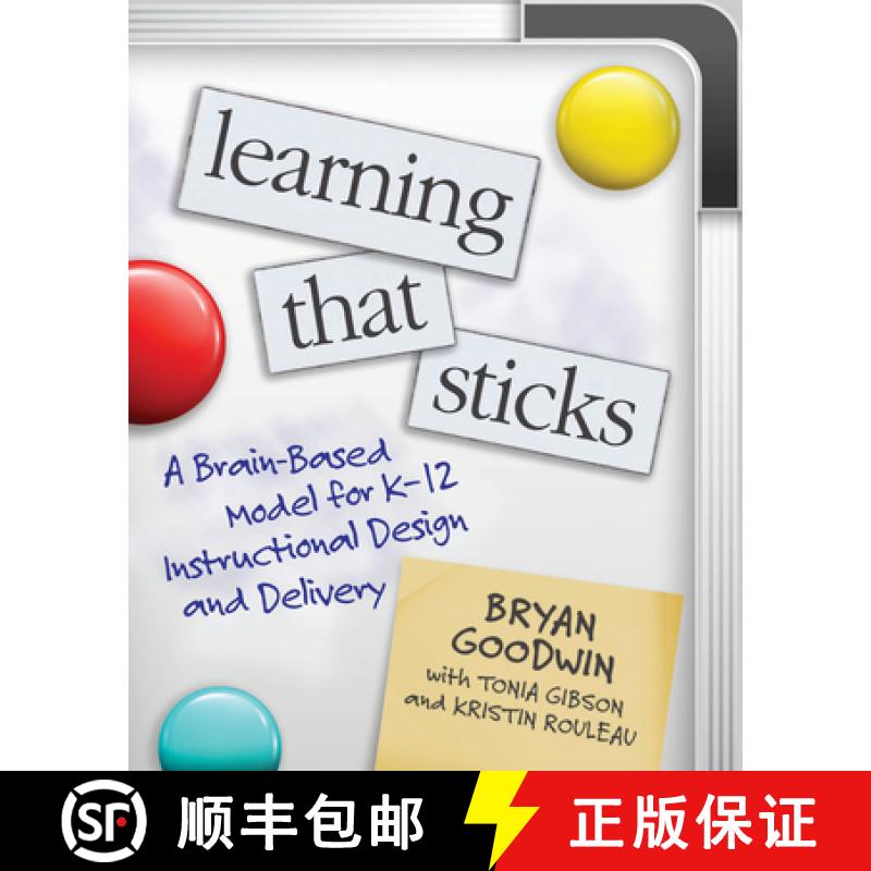 【3-4周达】Learning That Sticks: A Brain-Based Model for K-12 Instructional Design and Delivery [9781416629108]